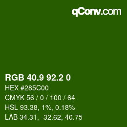 カラーコード: RGB 40.9 92.2 0 | qconv.com