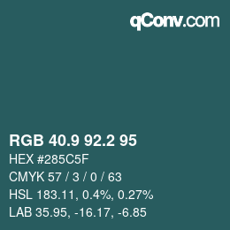カラーコード: RGB 40.9 92.2 95 | qconv.com