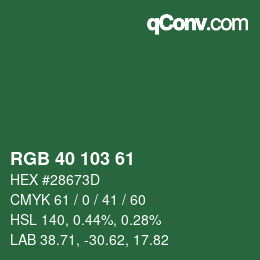 カラーコード: RGB 40 103 61 | qconv.com