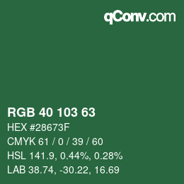 Color code: RGB 40 103 63 | qconv.com