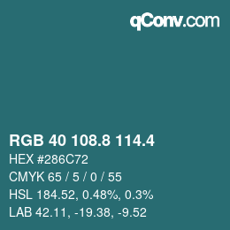 カラーコード: RGB 40 108.8 114.4 | qconv.com