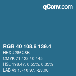 カラーコード: RGB 40 108.8 139.4 | qconv.com