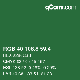 カラーコード: RGB 40 108.8 59.4 | qconv.com