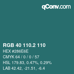 カラーコード: RGB 40 110.2 110 | qconv.com