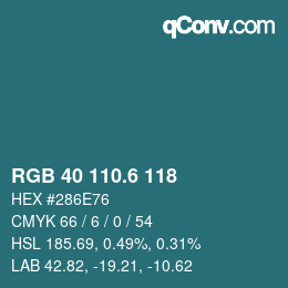 カラーコード: RGB 40 110.6 118 | qconv.com