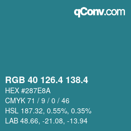 カラーコード: RGB 40 126.4 138.4 | qconv.com