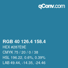 カラーコード: RGB 40 126.4 158.4 | qconv.com