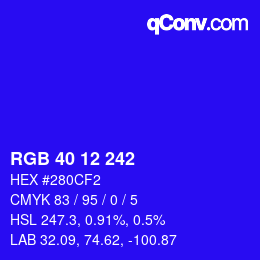 カラーコード: RGB 40 12 242 | qconv.com
