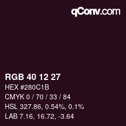 カラーコード: RGB 40 12 27 | qconv.com