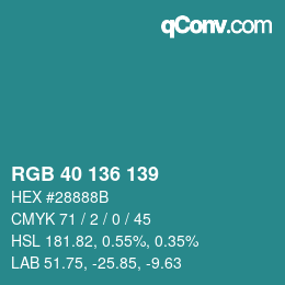 Color code: RGB 40 136 139 | qconv.com