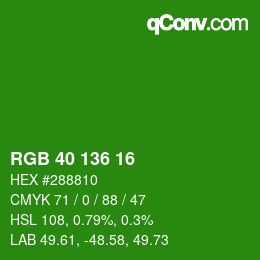 Color code: RGB 40 136 16 | qconv.com