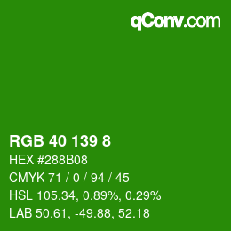 颜色代码: RGB 40 139 8 | qconv.com