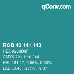 Color code: RGB 40 141 143 | qconv.com