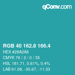 カラーコード: RGB 40 162.8 166.4 | qconv.com