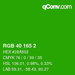 カラーコード: RGB 40 165 2 | qconv.com