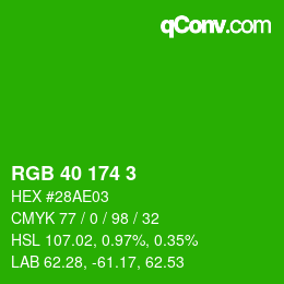 Color code: RGB 40 174 3 | qconv.com