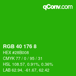 カラーコード: RGB 40 176 8 | qconv.com