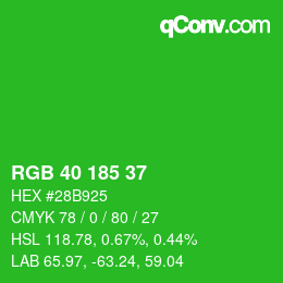 カラーコード: RGB 40 185 37 | qconv.com