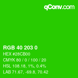 Color code: RGB 40 203 0 | qconv.com