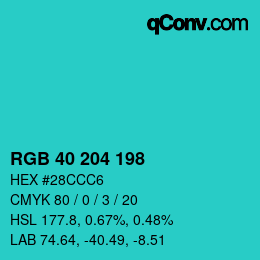 カラーコード: RGB 40 204 198 | qconv.com