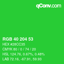 カラーコード: RGB 40 204 53 | qconv.com