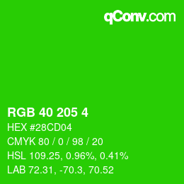 Color code: RGB 40 205 4 | qconv.com