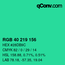 カラーコード: RGB 40 219 156 | qconv.com