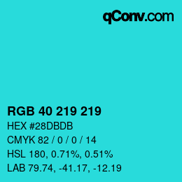 Color code: RGB 40 219 219 | qconv.com