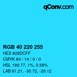 Color code: RGB 40 220 255 | qconv.com