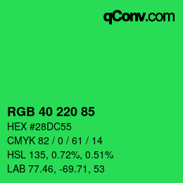 Color code: RGB 40 220 85 | qconv.com