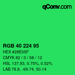 カラーコード: RGB 40 224 95 | qconv.com