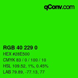 Color code: RGB 40 229 0 | qconv.com