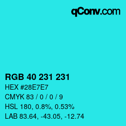 Color code: RGB 40 231 231 | qconv.com