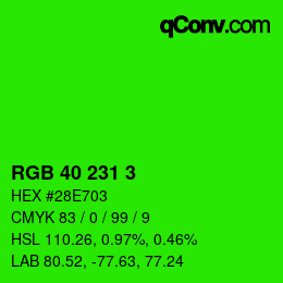 Color code: RGB 40 231 3 | qconv.com