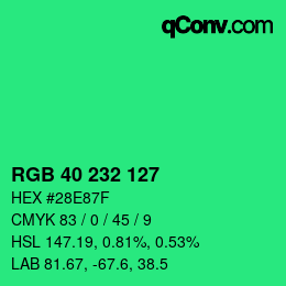 Color code: RGB 40 232 127 | qconv.com