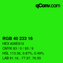 カラーコード: RGB 40 233 16 | qconv.com