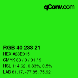 カラーコード: RGB 40 233 21 | qconv.com