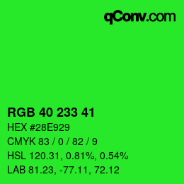 Color code: RGB 40 233 41 | qconv.com