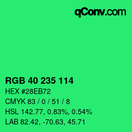 カラーコード: RGB 40 235 114 | qconv.com