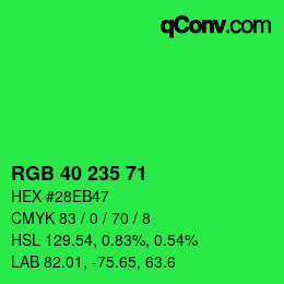 Color code: RGB 40 235 71 | qconv.com