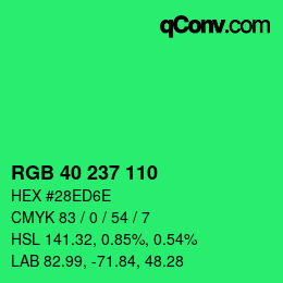 Color code: RGB 40 237 110 | qconv.com