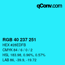 Color code: RGB 40 237 251 | qconv.com
