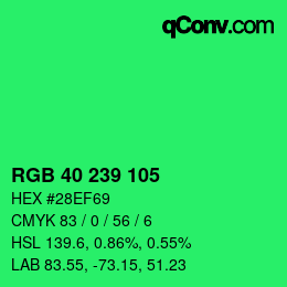 カラーコード: RGB 40 239 105 | qconv.com