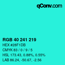 Código de color: RGB 40 241 219 | qconv.com