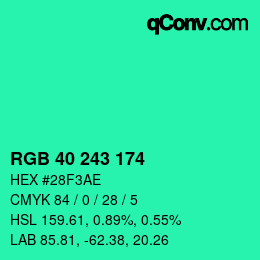 カラーコード: RGB 40 243 174 | qconv.com