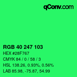 Color code: RGB 40 247 103 | qconv.com