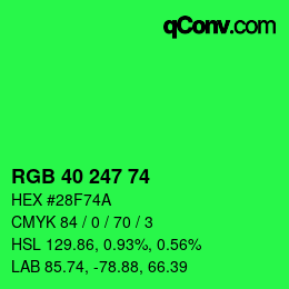 カラーコード: RGB 40 247 74 | qconv.com