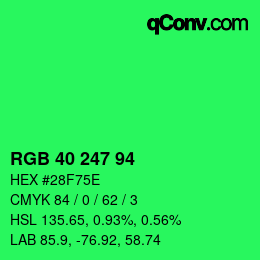 Color code: RGB 40 247 94 | qconv.com