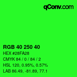 Color code: RGBA 40 250 40 1 | qconv.com