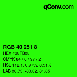 Color code: RGB 40 251 8 | qconv.com